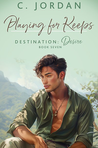 Playing For Keeps cover - a man with dark hair wearing an open green button up shirt with a blurred background of a forest and mountain